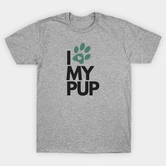 I Love My Pup T-Shirt by authenticabrands